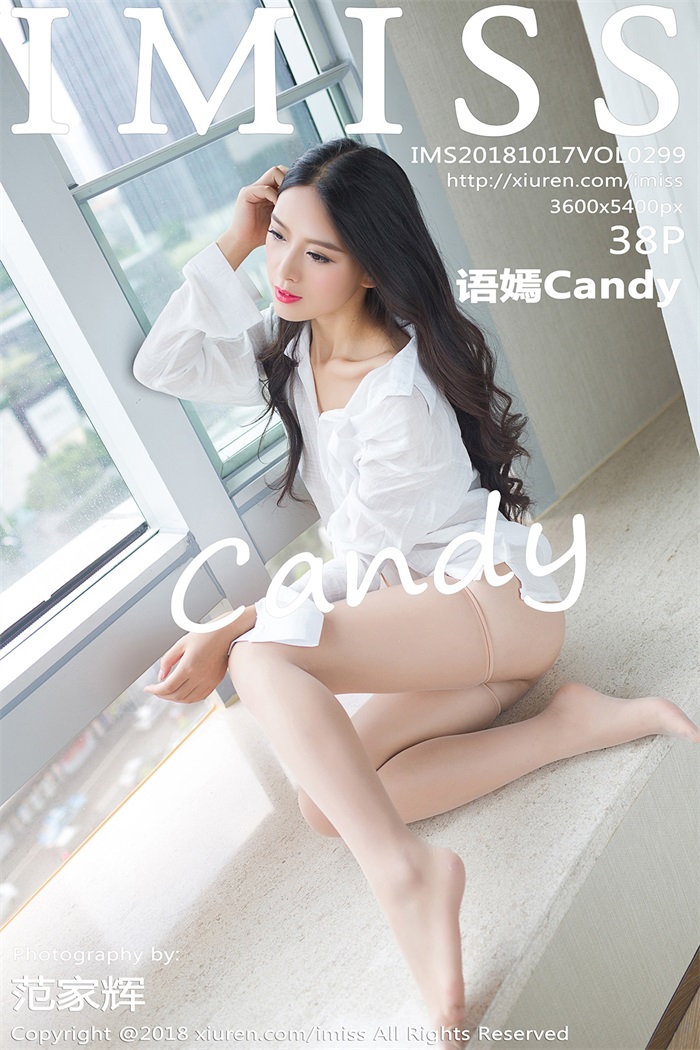 [IMISS爱蜜社] 2018.10.17 VOL.299 语嫣Candy [38+1P/147MB]
