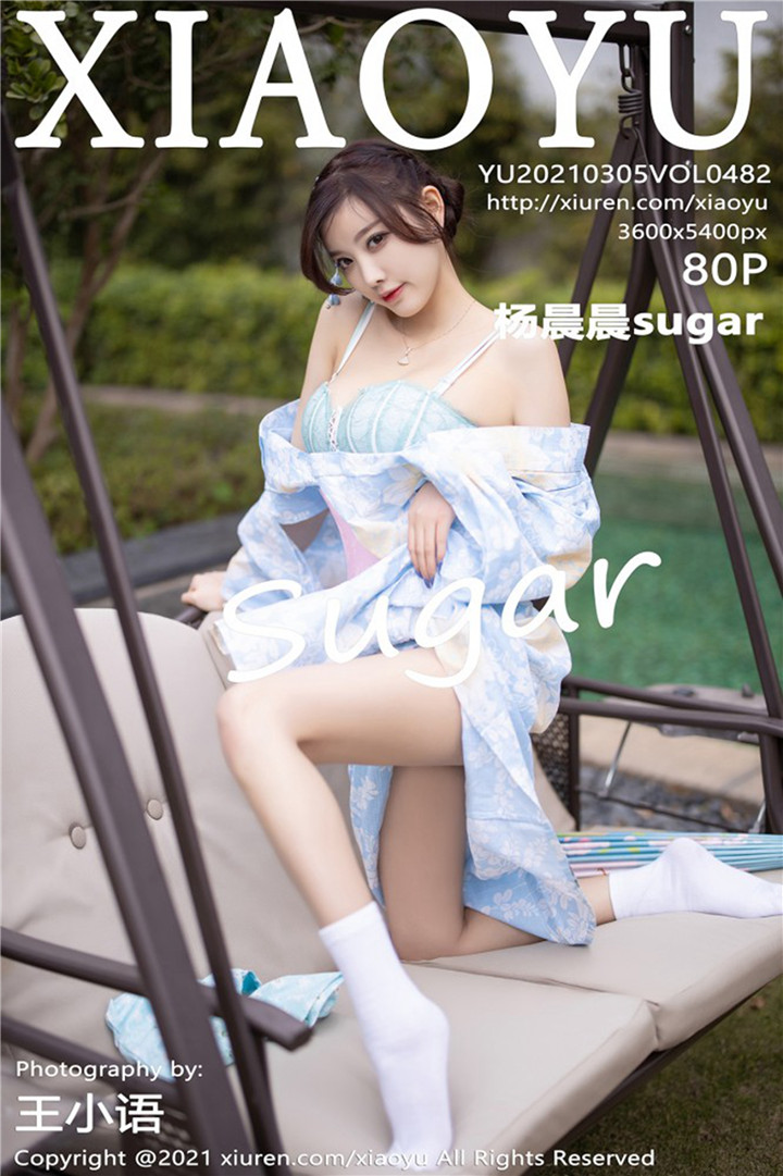 [XIAOYU语画界] 2021.03.05 No.482 杨晨晨sugar 打着油纸伞与身穿浪漫和服 [80+1P808M]