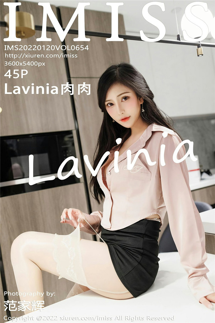 [IMISS爱蜜社] 2022.01.20 VOL.654 Lavinia肉肉 性感写真 [45+1P]