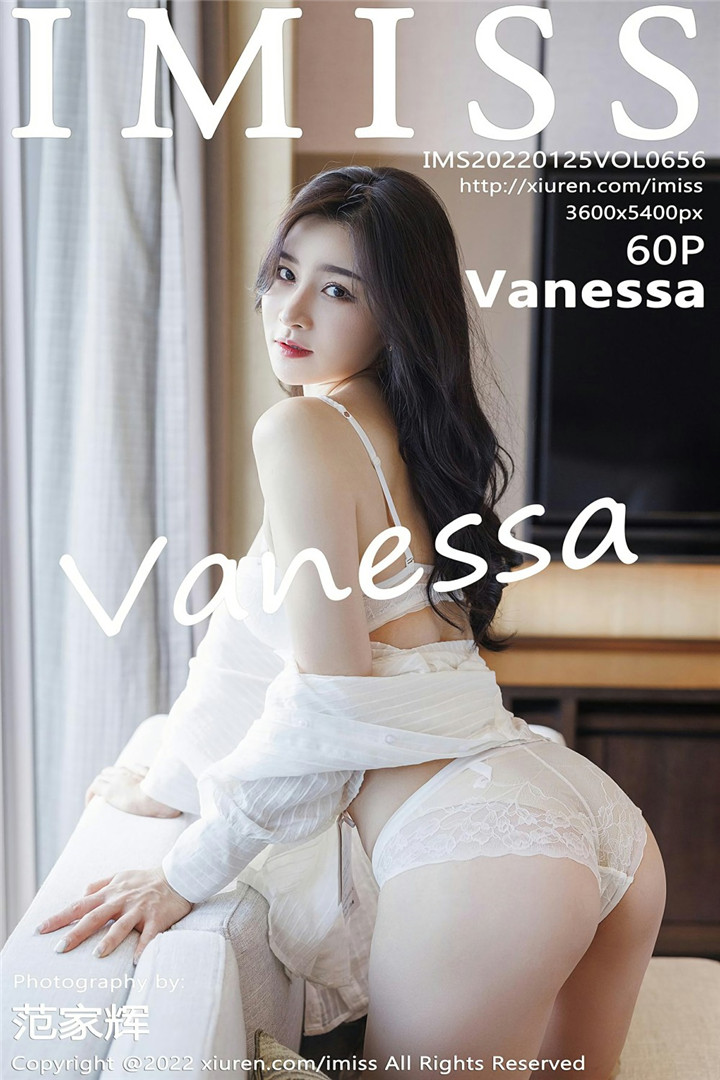 [IMISS爱蜜社] 2022.01.25 VOL.656 Vanessa 性感写真 [60+1P]
