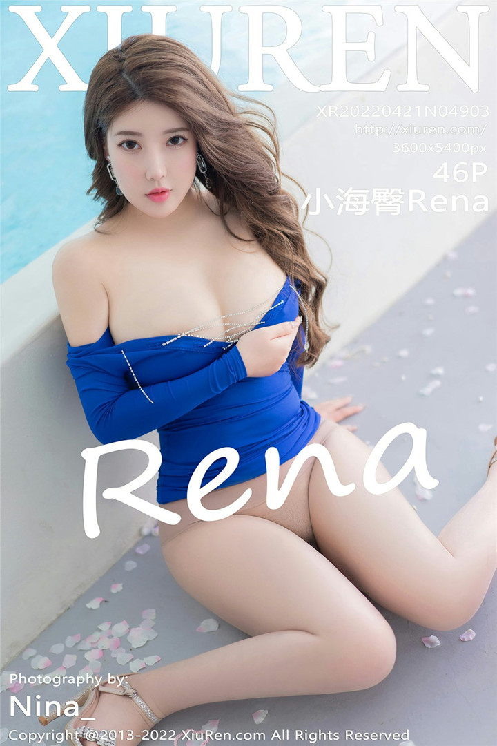 [XiuRen秀人网] 2022.04.21 No.4903 小海臀Rena 性感写真 [46+1P]