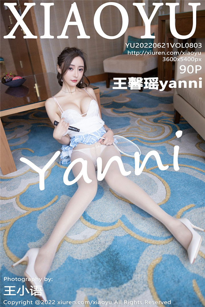 [XIAOYU语画界] 2022.06.21 VOL.803 王馨瑶yanni 性感写真 [90+1P]