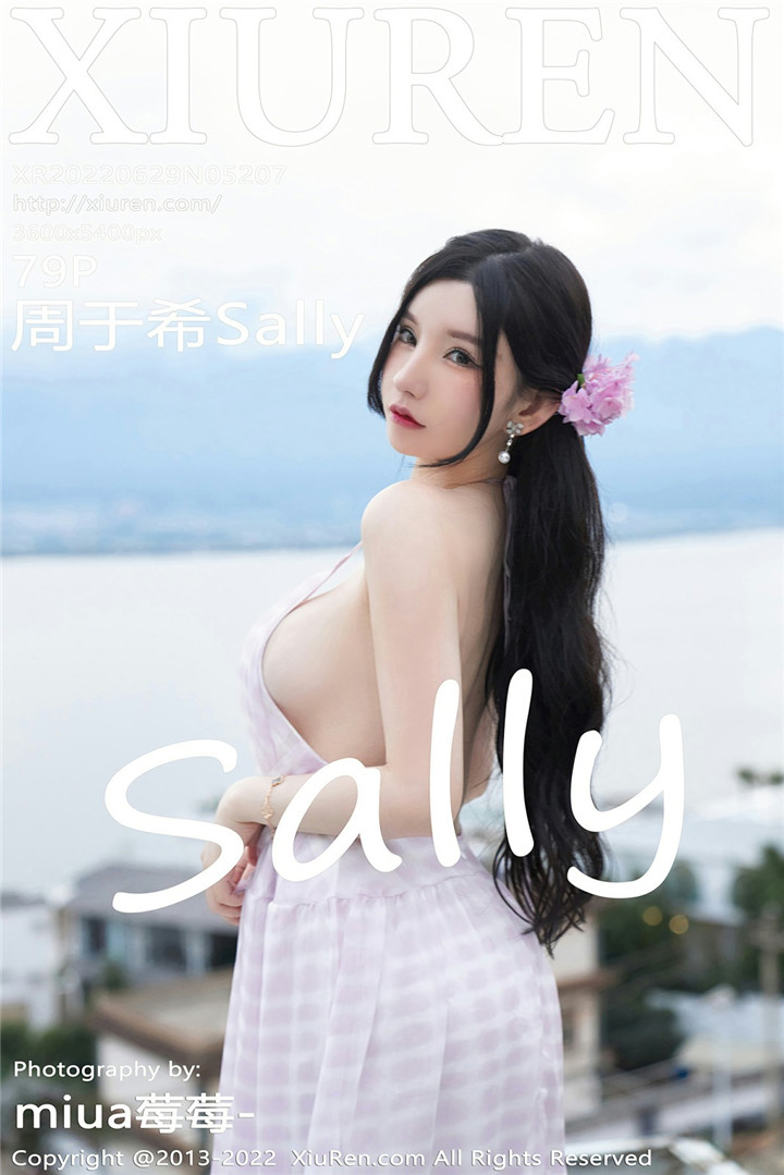 [XiuRen秀人网] 2022.06.29 No.5207 周于希Sally 心愿旅拍写真 [79+1P]