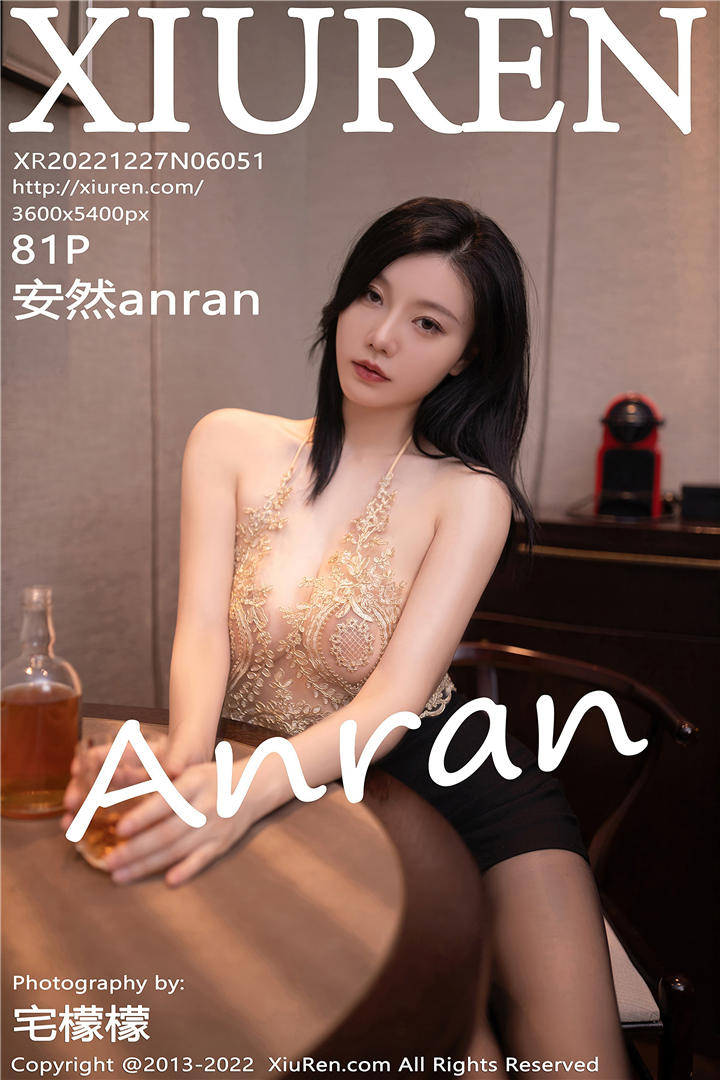 [XiuRen秀人网] 2022.12.27 No.6051 安然anran 醉酒主题拍摄[81+1P]