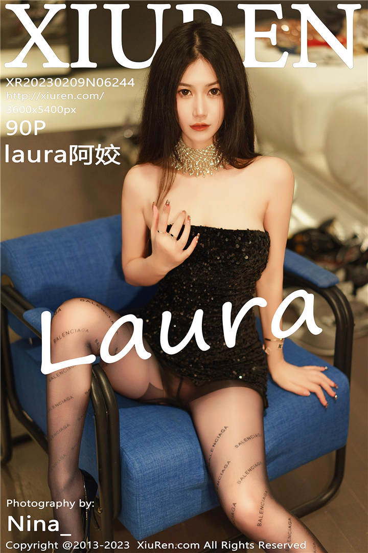 [XiuRen秀人网] 2023.02.09 No.6244 laura阿姣 性感写真[90+1P]
