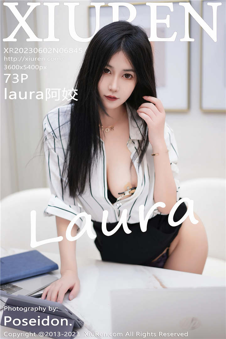 [XiuRen秀人网] 2023.06.02 No.6845 laura阿姣 性感黑色短裙[73+1P]