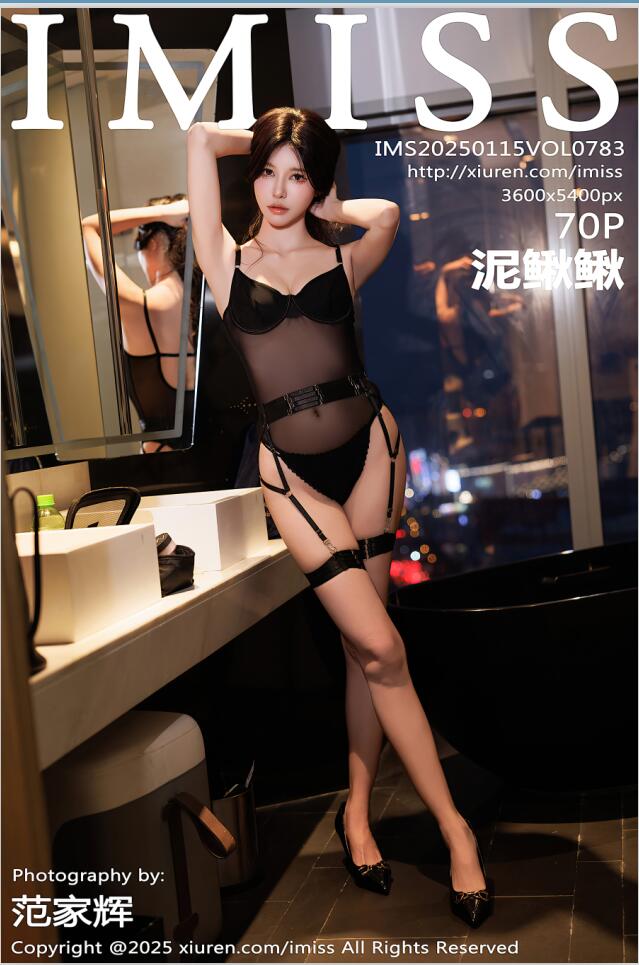 [IMiss爱蜜社]2025.01.15 VOL.783 泥鳅鳅[70+1P／738MB]