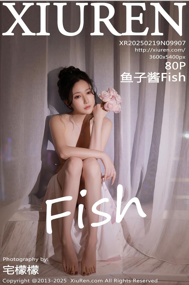 [XiuRen秀人网] 2025.02.19 NO.9907 鱼子酱Fish[81P 855.45 MB]
